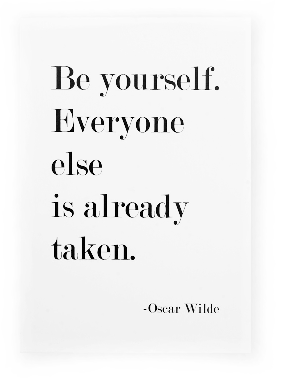 Skylt Be yourself